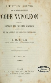 Cover of: Répétitions écrites sur le premier examen du Code Napoléon ...