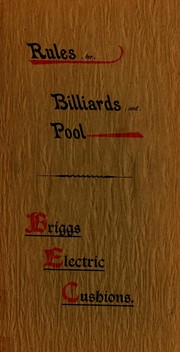 Rules for billiards and pool by Oliver L. Briggs & son