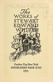 Cover of: The Rules of the game by Stewart Edward White