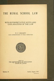 Cover of: The rural school law with interpretative notes and explanations of the law