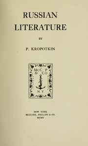 Cover of: Russian literature by Peter Kropotkin