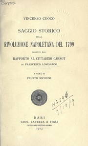 Cover of: Saggio storico sulla rivoluzione Napoletana del 1799: seguito dal, Rapporto al Cittadino Carnot