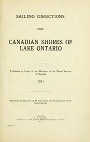 Sailing directions for Canadian shores of Lake Ontario by Canada. Dept. of the Naval Service