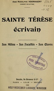 Cover of: Sainte Térèse, écrivain: son milieu, ses facultés, son oeuvre