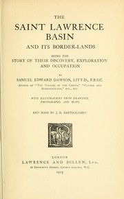 Cover of: The Saint Lawrence Basin, and its border-lands: being the story of their discovery, exploration and occupation