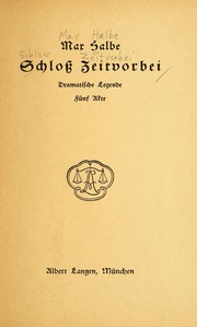 Cover of: Schloss zeitvorbei: dramatische Legende, fünf Akte