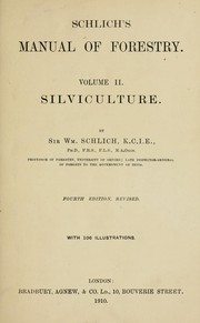 Cover of: Schlich's manual of forestry: Volume II: silviculture