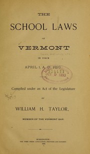 Cover of: The school laws of Vermont in force April 1, A.D. 1893.