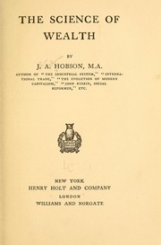 Cover of: The science of wealth by John Atkinson Hobson