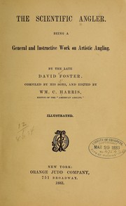 Cover of: The scientific angler. by Foster, David, Foster, David