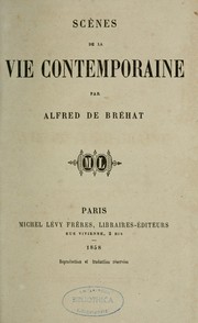 Cover of: Scènes de la vie contemporaine