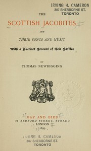 Cover of: The Scottish Jacobites, and their songs and music: With a succinct account of their battles
