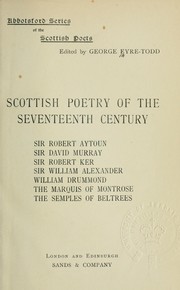 Cover of: Scottish poetry of the seventeenth century | Eyre-Todd, George