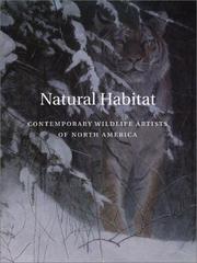 Cover of: Natural habitat: contemporary wildlife artists of North America