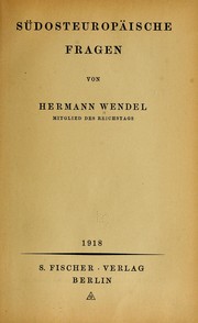Cover of: Südosteuropäische fragen by Hermann Wendel
