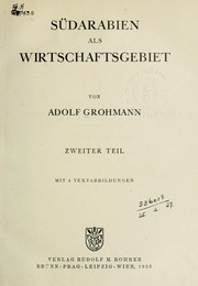Cover of: Südarabien als Wirtschaftsgebiet by Grohmann, Adolf