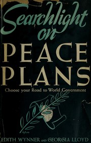 Cover of: Searchlight on peace plans | Edith Wynner