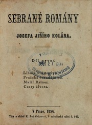 Cover of: Sebrané romány Josefa Jiřího Kolára