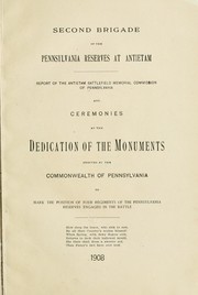 Cover of: Second brigade of the Pennsylvania reserves at Antietam. by Pennsylvania. Antietam battlefield memorial commission