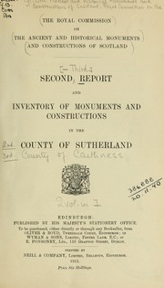 Cover of: Second report and inventory of monuments and constructions in the county of Sutherland.