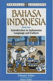 Cover of: Bahasa Indonesia: Book 1 : Introduction to Indonesian Language and Culture (Bahasa Indonesia)