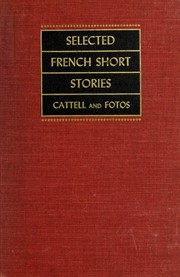 Cover of: Selected French short stories of the nineteenth and twentieth centuries
