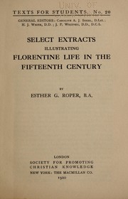 Cover of: Select extracts illustrating Florentine life on the fifteenth century by Esther Roper
