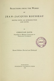 Cover of: Selections from the works of Jean-Jacques Rousseau by Jean-Jacques Rousseau