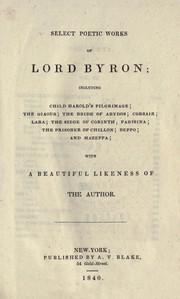 Cover of: Select poetic works by Lord Byron