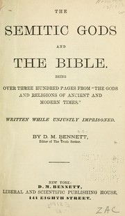 Cover of: The Semitic gods and the Bible by Bennett, De Robigne Mortimer