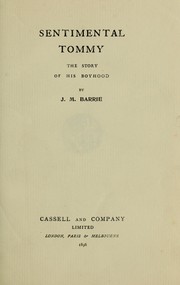 Cover of: Sentimental Tommy by J. M. Barrie, J. M. Barrie