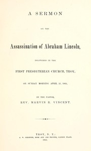 A sermon on the assassination of Abraham Lincoln by Marvin Richardson Vincent