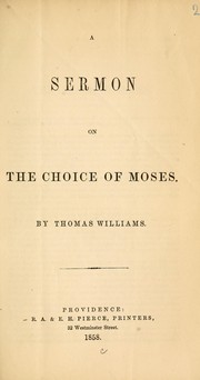 Cover of: A sermon on the choice of Moses