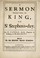 Cover of: A sermon preached before the King, on St Stephens-day