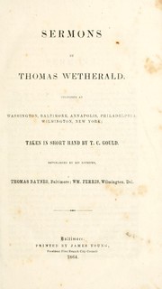 Cover of: Sermons delivered at Washington, Baltimore, Annapolis, Philadelphia, Wilmington, New York