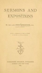 Cover of: Sermons and expositions | John Robertson