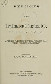 Cover of: Sermons of Rev. Ichabod S. Spencer: with a sketch of his life