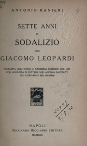 Cover of: Sette anni di Sodalizio con Giacomo Leopardi: ristampa dell'unica e rarissima edizione del 1880