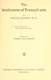 Cover of: The settlement of Pennsylvania | Walter Lefferts