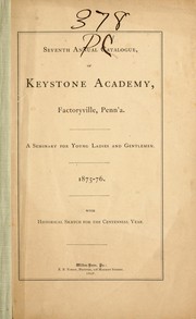 Seventh annual catalogue of Keystone Academy by Keystone Academy (Factoryville, Pa.)