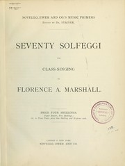 Cover of: Seventy solfeggi for class-singing by Marshall, Julian Mrs.