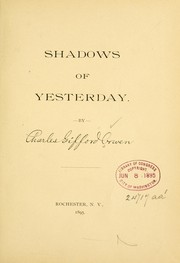 Shadows of yesterday by Charles Gifford Orwen