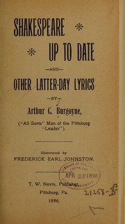 Cover of: Shakespeare up to date: and other latter-day lyrics