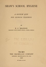 Cover of: Shaw's School hygiene by Eugene Cuningham Branson