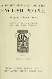 Cover of: A short history of the English people by J. R. Green