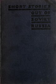 Cover of: Short stories out of Soviet Russia by compiled and translated by John Cournos.
