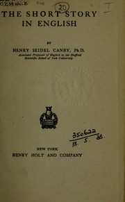 Cover of: The short story in English by Henry Seidel Canby
