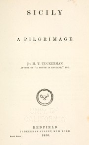 Cover of: Sicily, a pilgrimage by Henry T. Tuckerman