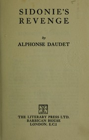 Cover of: Sidonie's revenge by Alphonse Daudet