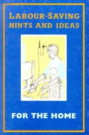Cover of: Labour Saving Hints and Ideas for the Home (Labour Saving Hints)